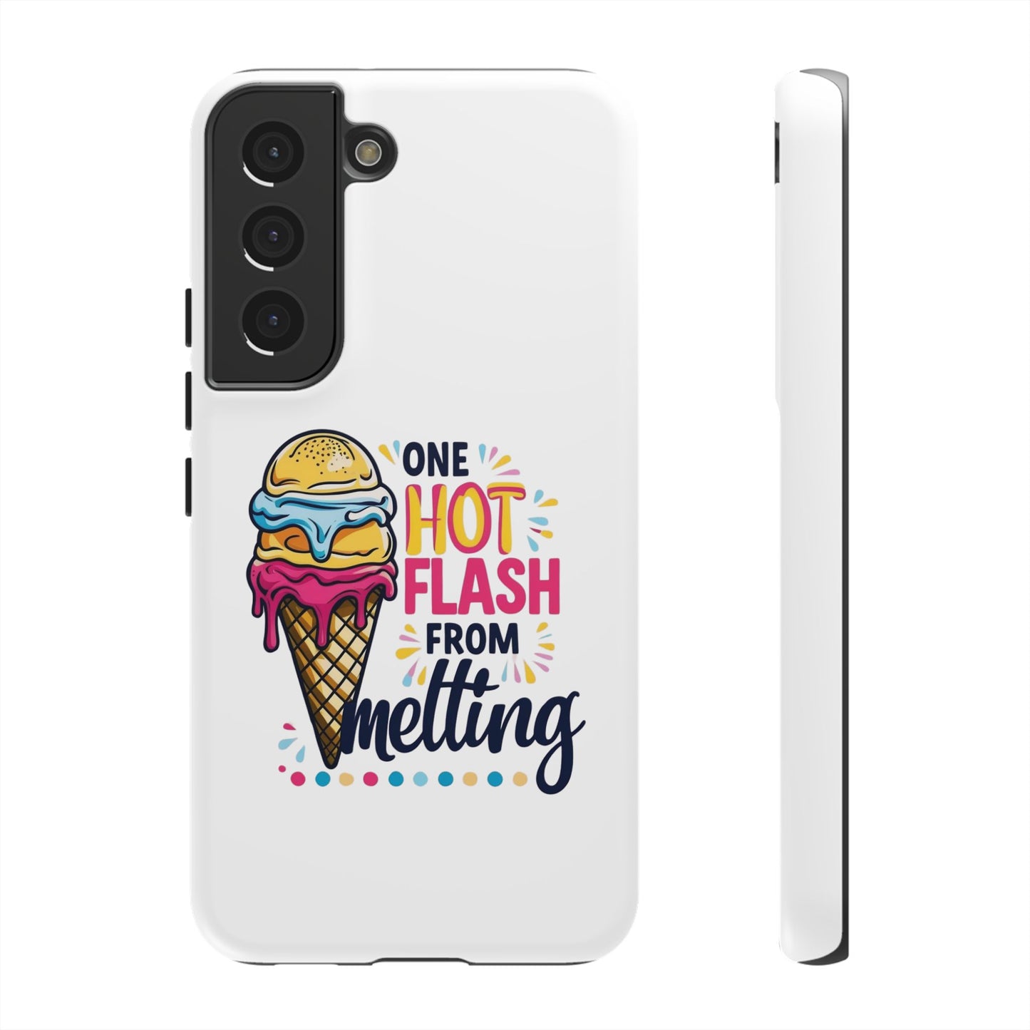 One Hot Flash From Melting Phone Case