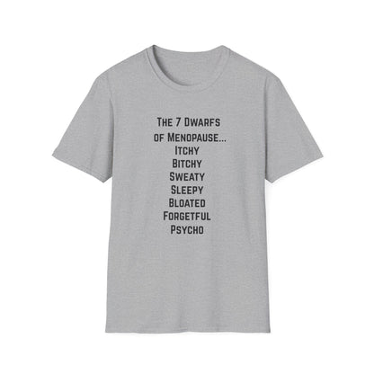 7 Dwarfs of Menopause T-shirt