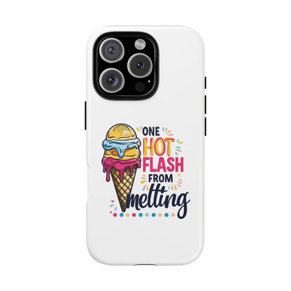 One Hot Flash From Melting Phone Case