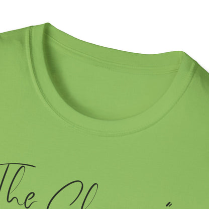 The Change Changed Me For The Better T-shirt