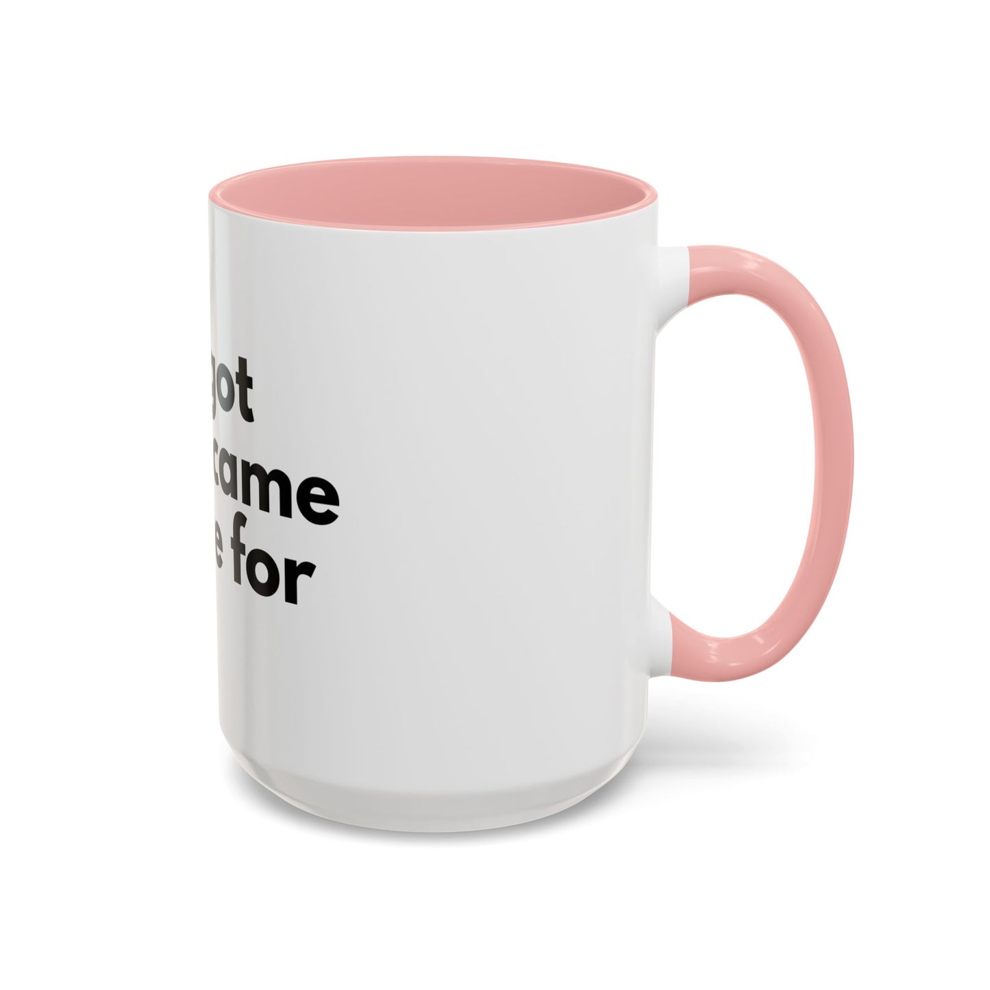 I Forgot What I Came In Here For Mug