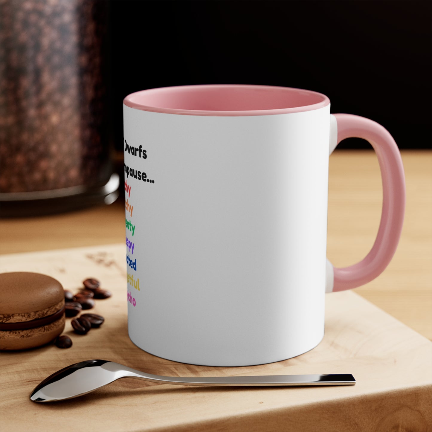 The 7 Dwarfs of Menopause Mug, Gift for Women