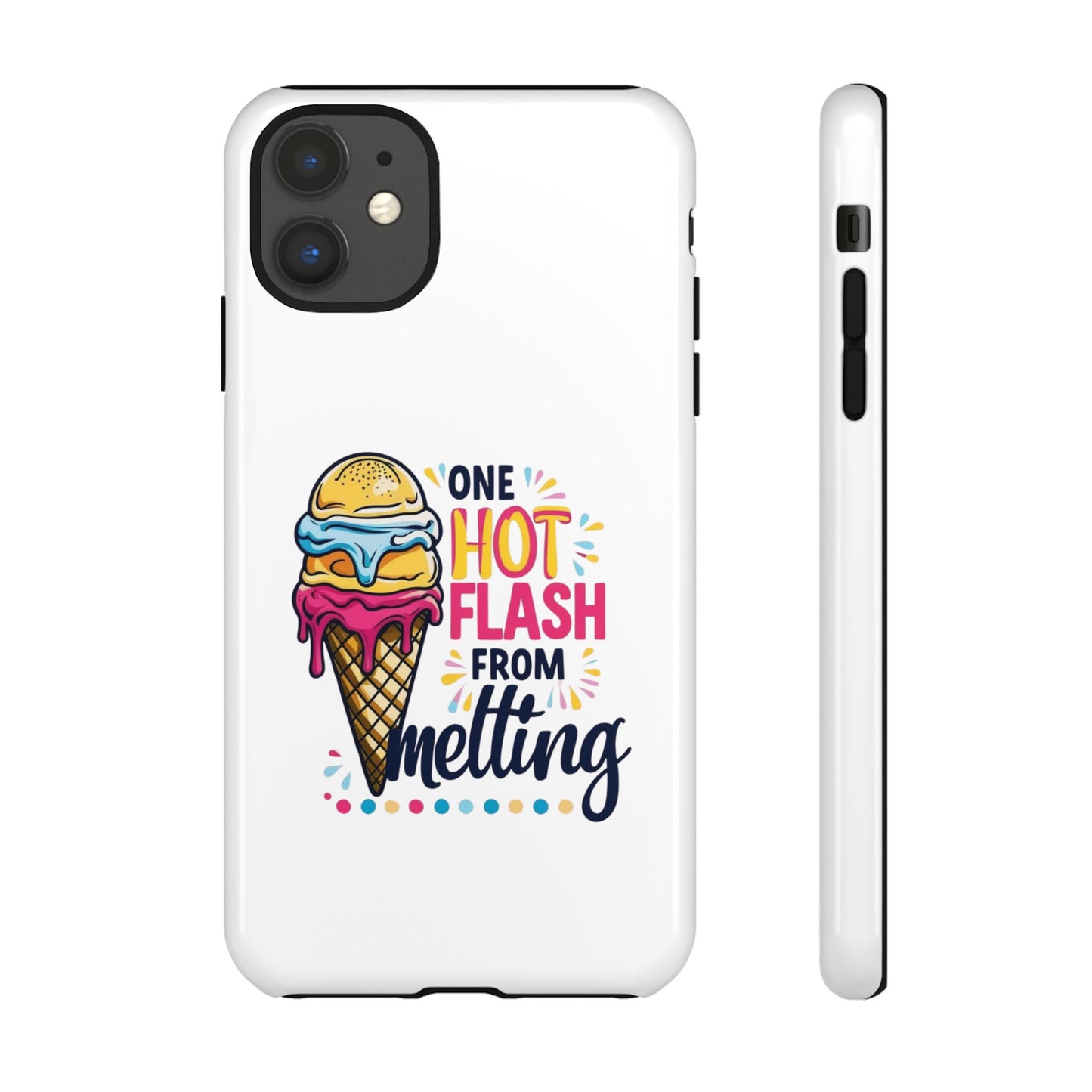One Hot Flash From Melting Phone Case