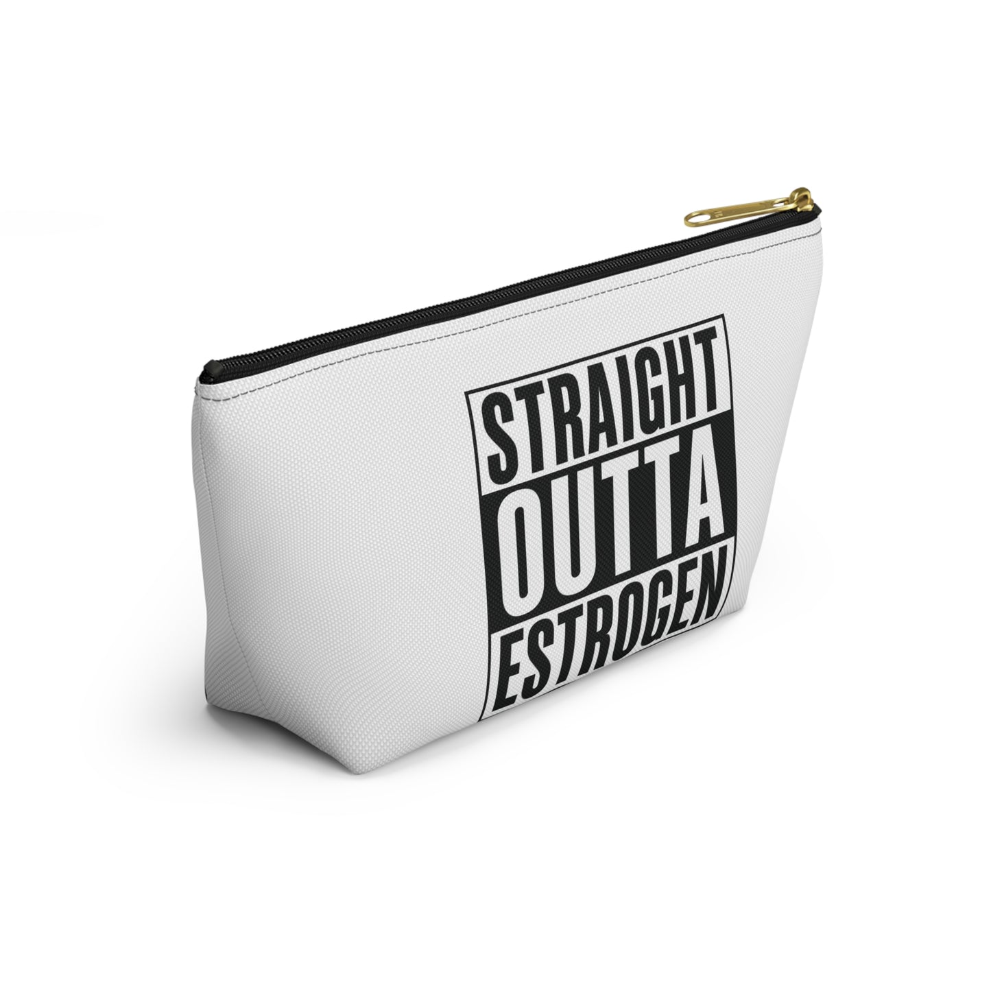 Straight Outta Estrogen Accessory Pouch, Makeup Bag, Menopause Gift, Funny Cosmetic Case, Funny Menopause Travel Pouch