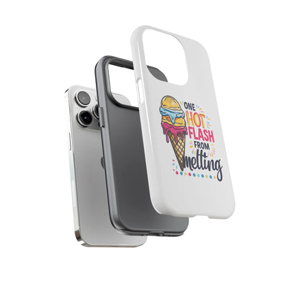 One Hot Flash From Melting Phone Case