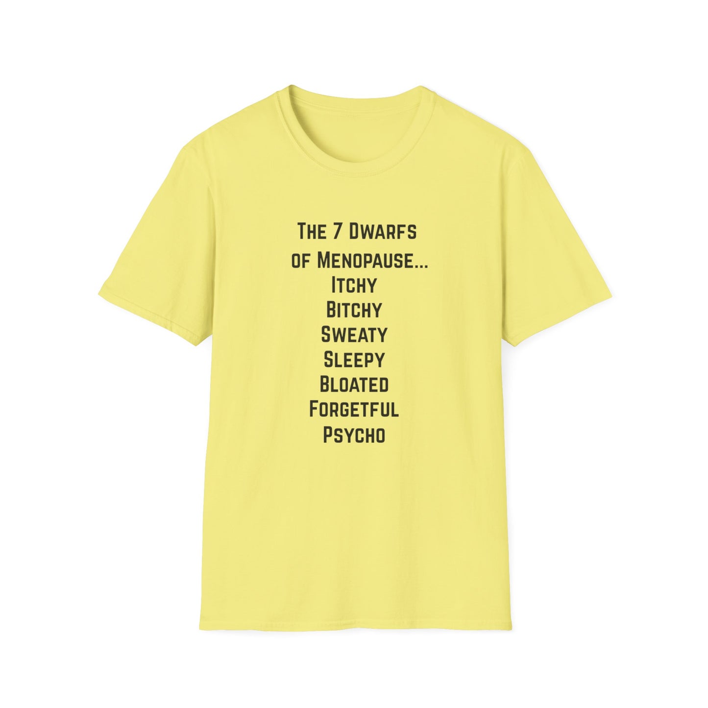 7 Dwarfs of Menopause T-shirt