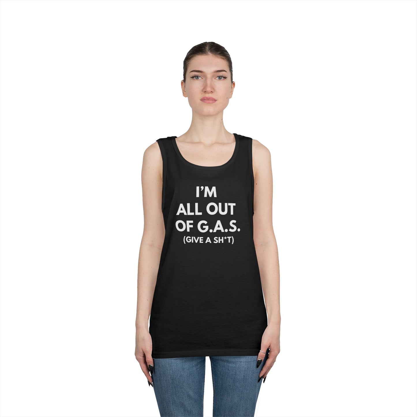 I'm All Out of G.A.S. (Give A Sh*t) Tank Top