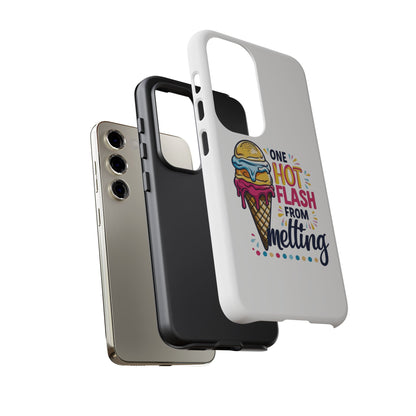 One Hot Flash From Melting Phone Case