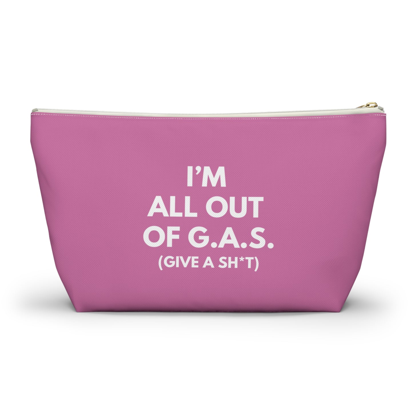 I'm All Out of G.A.S. (Give A Sh*t) Accessory Bag