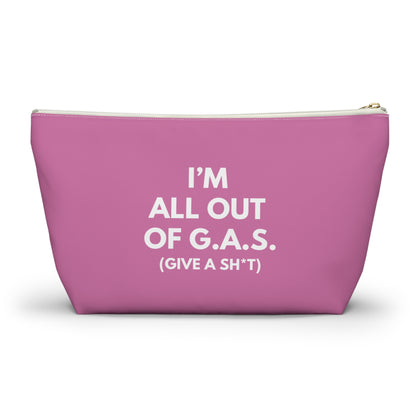 I'm All Out of G.A.S. (Give A Sh*t) Accessory Bag