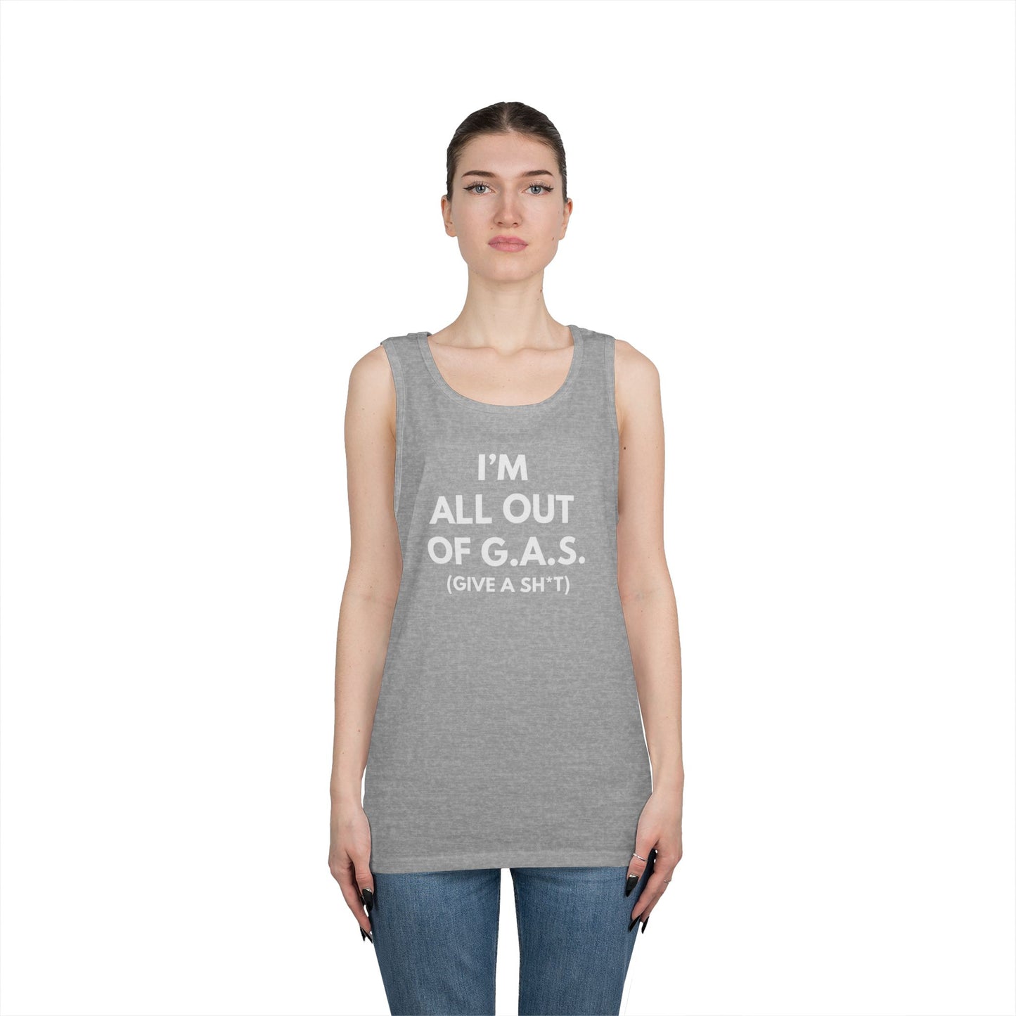 I'm All Out of G.A.S. (Give A Sh*t) Tank Top