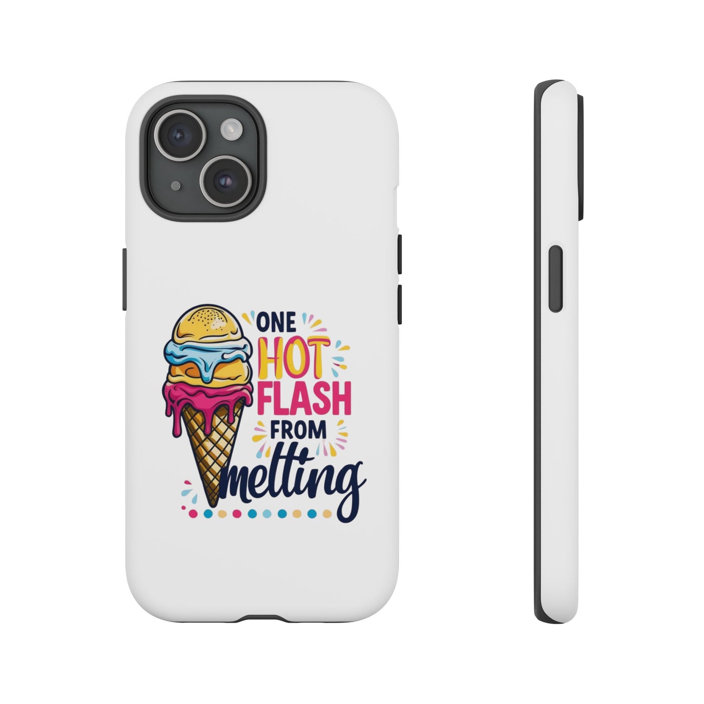One Hot Flash From Melting Phone Case