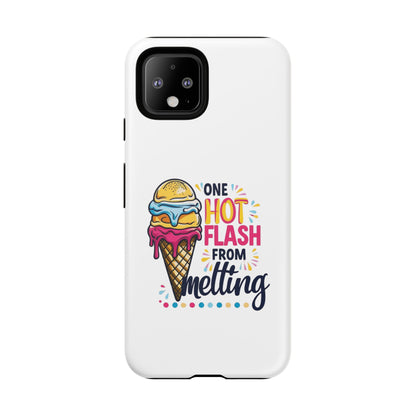 One Hot Flash From Melting Phone Case
