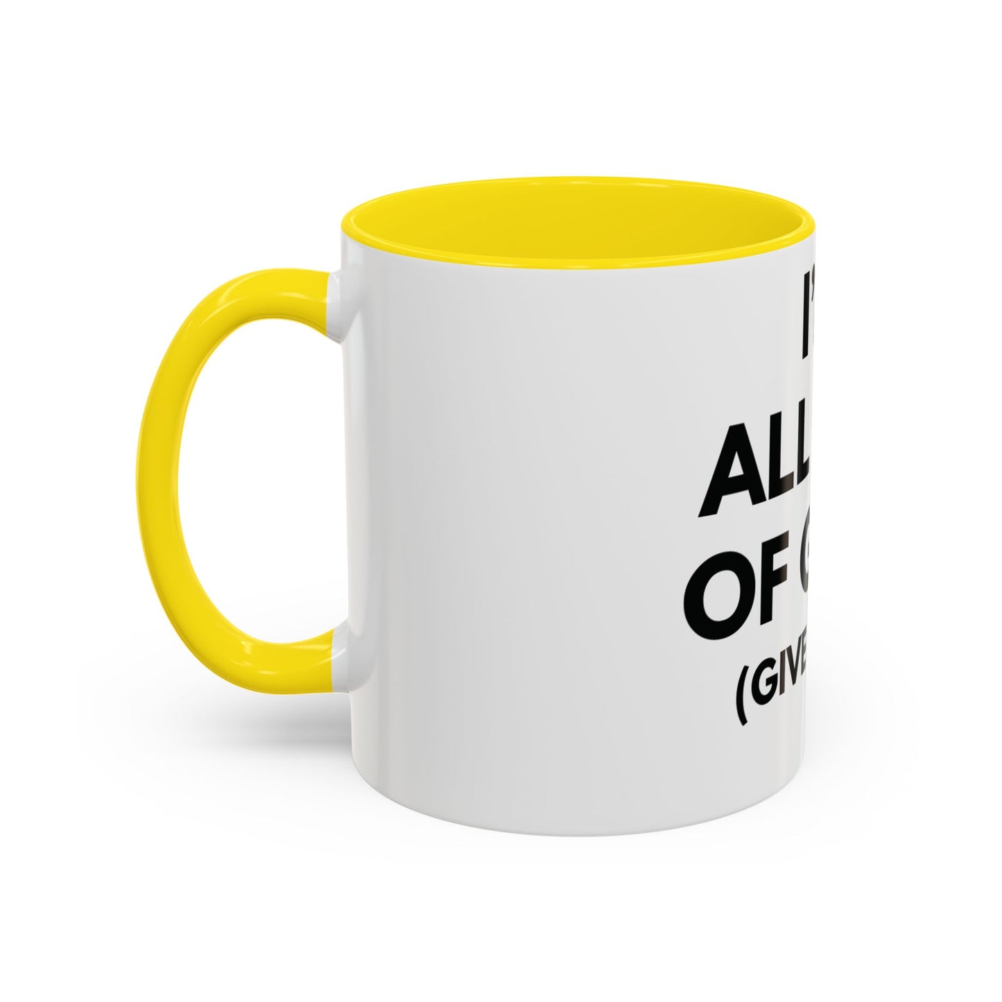 I'm All Out of G.A.S. (Give a Sh*t) Mug
