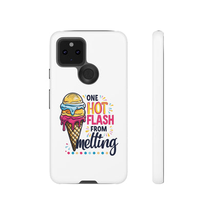 One Hot Flash From Melting Phone Case