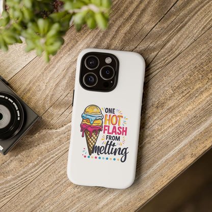 One Hot Flash From Melting Phone Case
