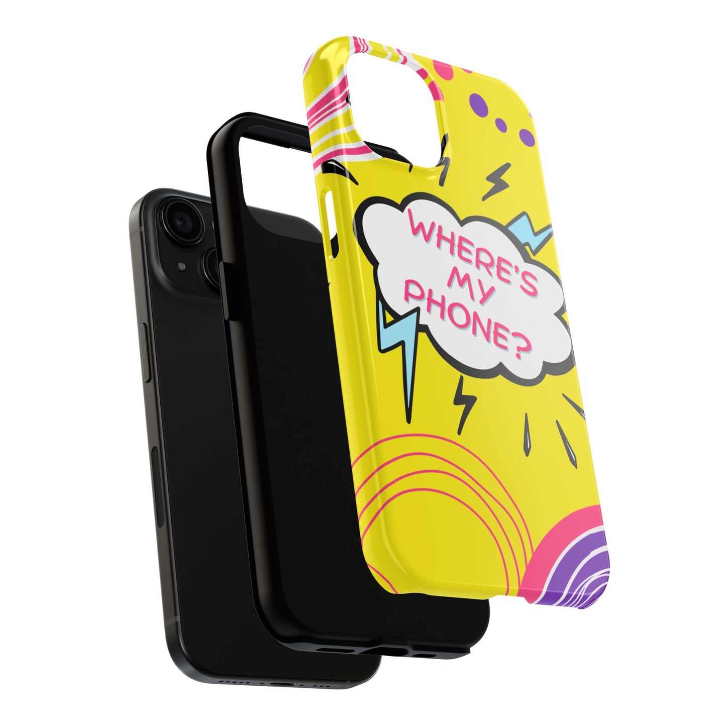 Wheres My Phone Tough Phone Case