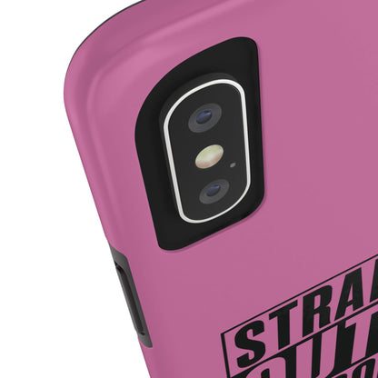 Straight Outta Estrogen Tough Phone Case
