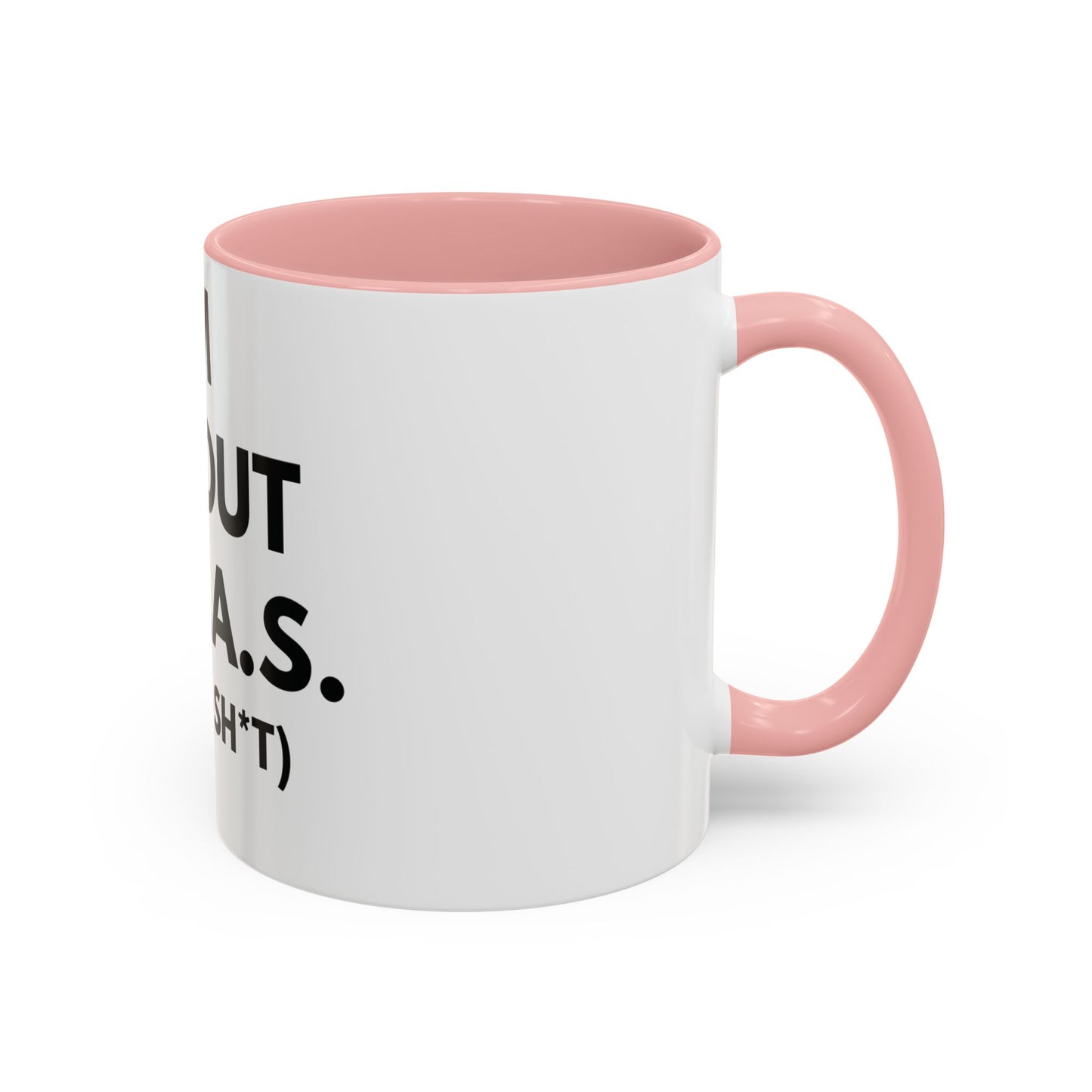 I'm All Out of G.A.S. (Give a Sh*t) Mug