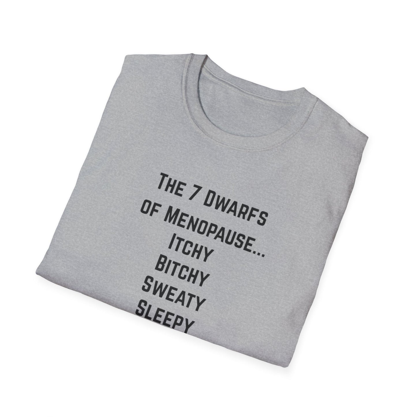 7 Dwarfs of Menopause T-shirt