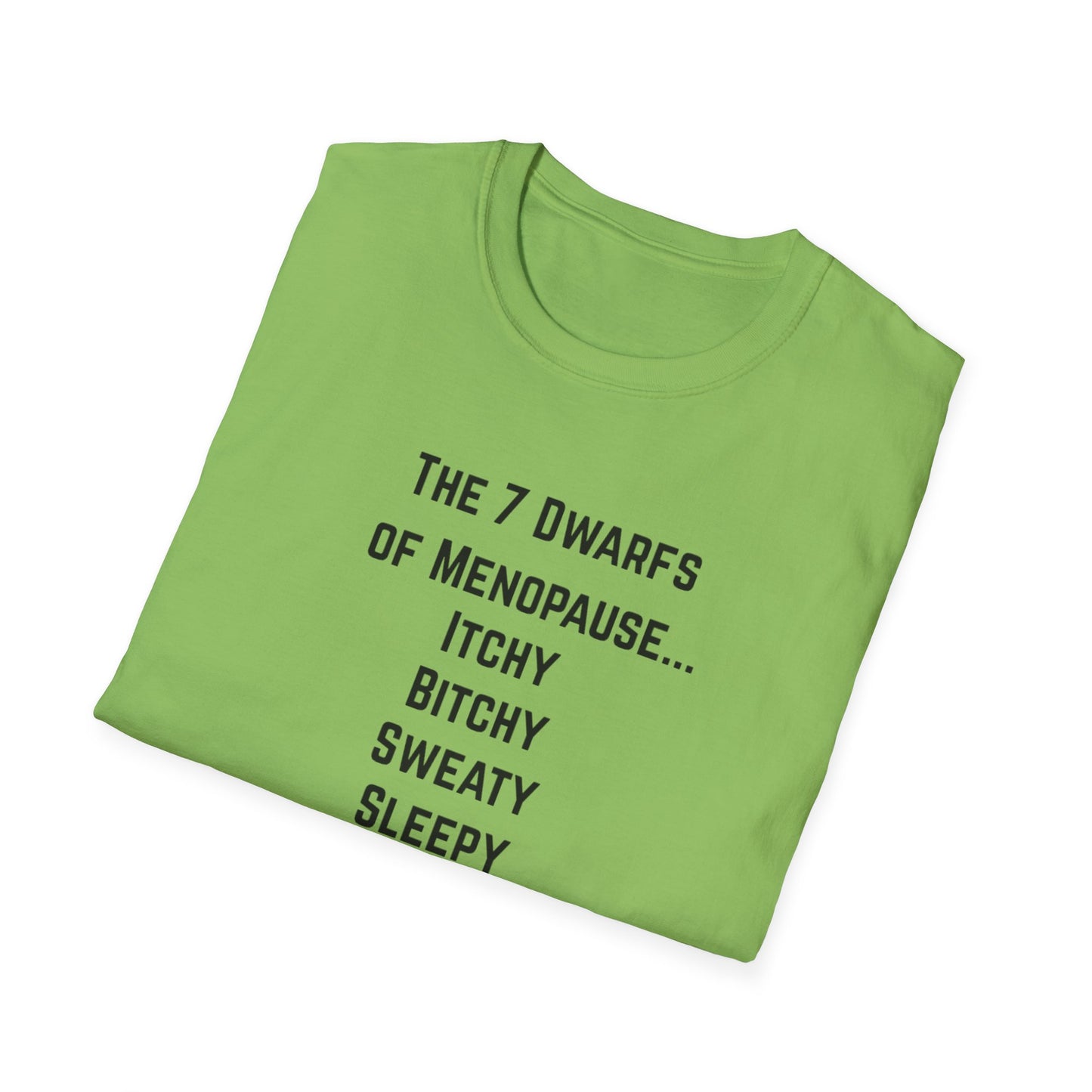 7 Dwarfs of Menopause T-shirt