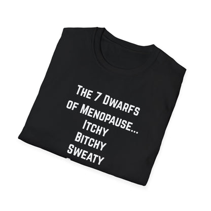 7 Dwarfs of Menopause T-shirt