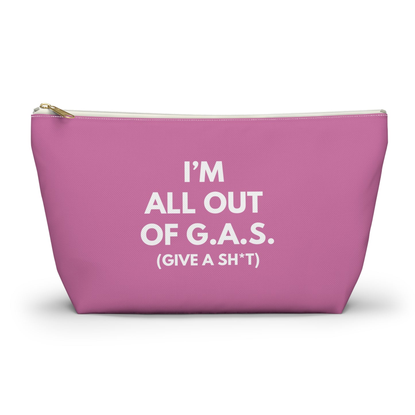 I'm All Out of G.A.S. (Give A Sh*t) Accessory Bag