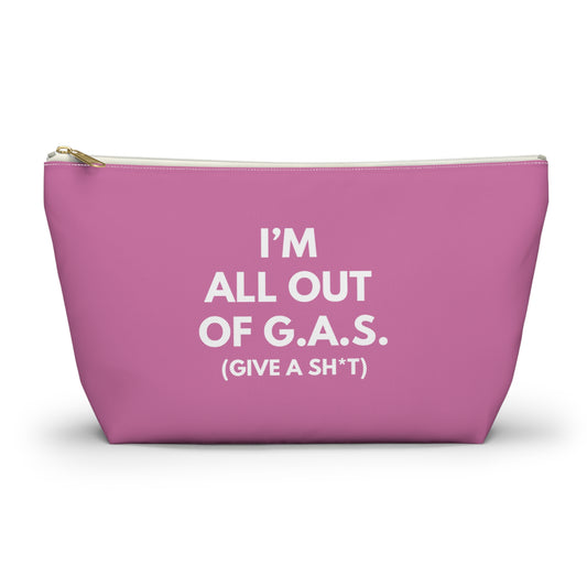 I'm All Out of G.A.S. (Give A Sh*t) Accessory Bag