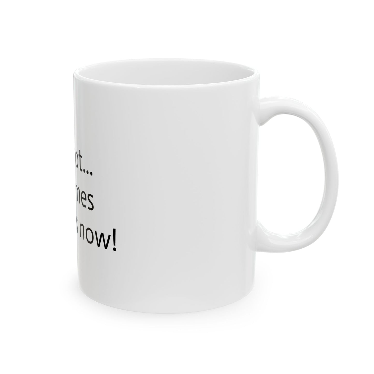 Menopause "Still Hot" Coffee Mug