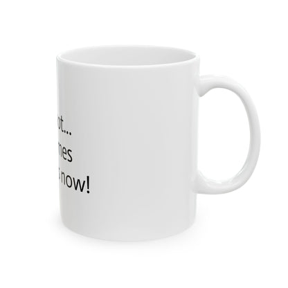 Menopause "Still Hot" Coffee Mug
