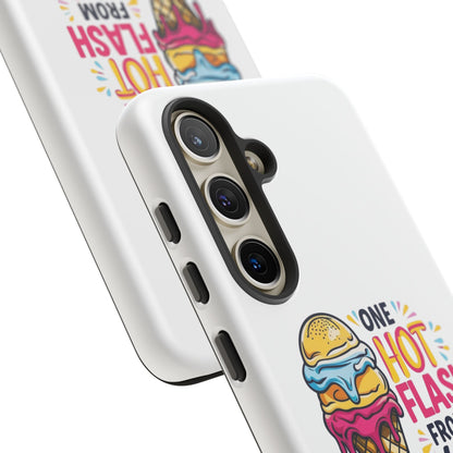 One Hot Flash From Melting Phone Case