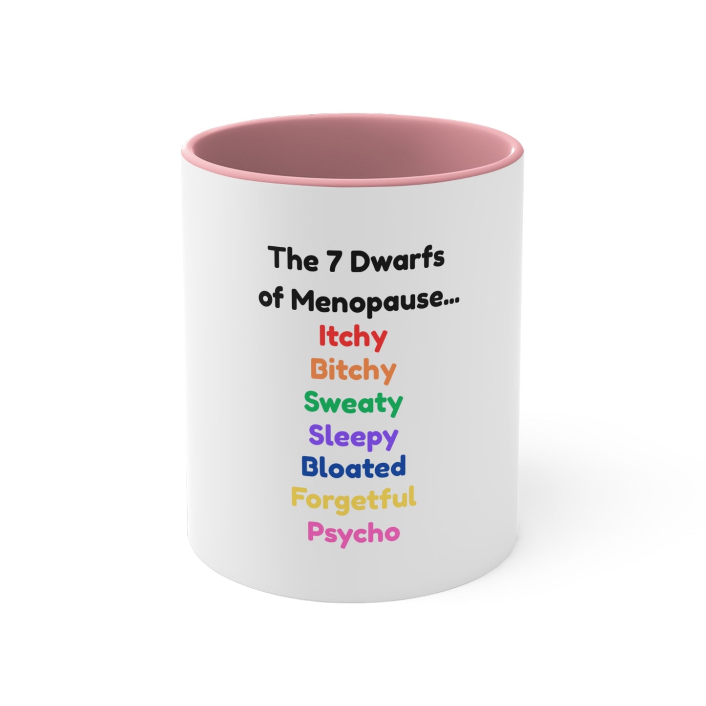 The 7 Dwarfs of Menopause Mug, Gift for Women