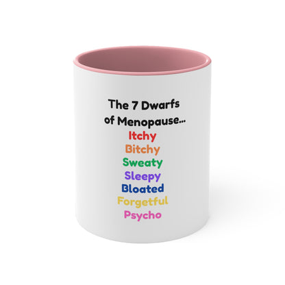 The 7 Dwarfs of Menopause Mug, Gift for Women
