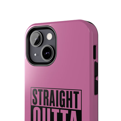 Straight Outta Estrogen Tough Phone Case