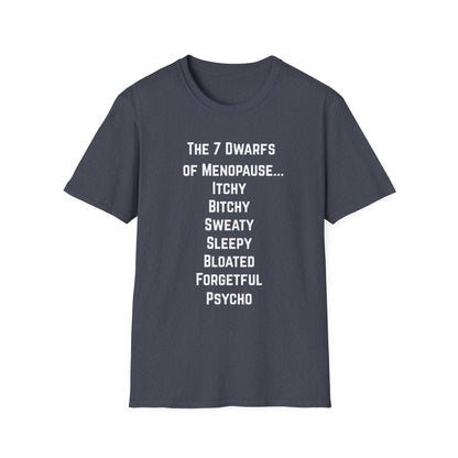 7 Dwarfs of Menopause T-shirt