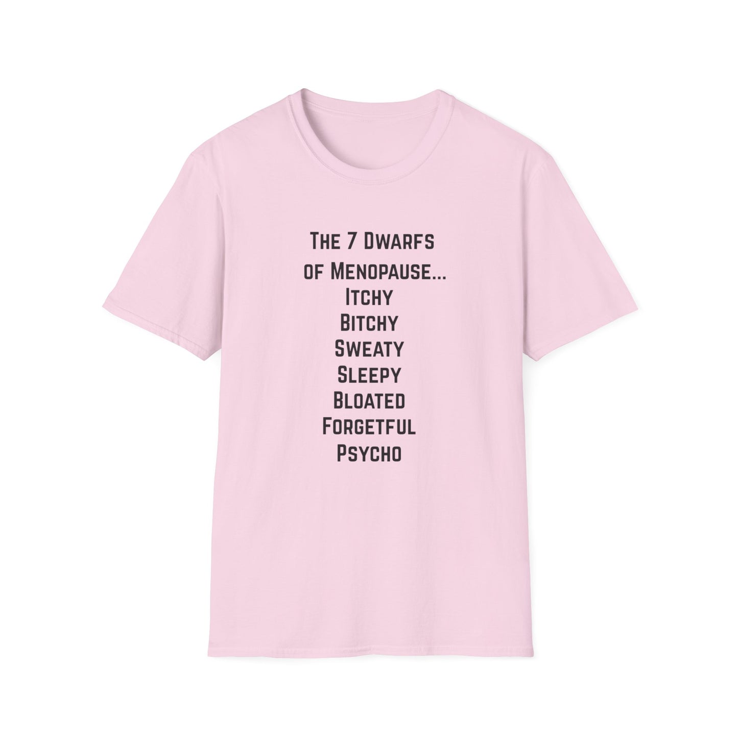 7 Dwarfs of Menopause T-shirt