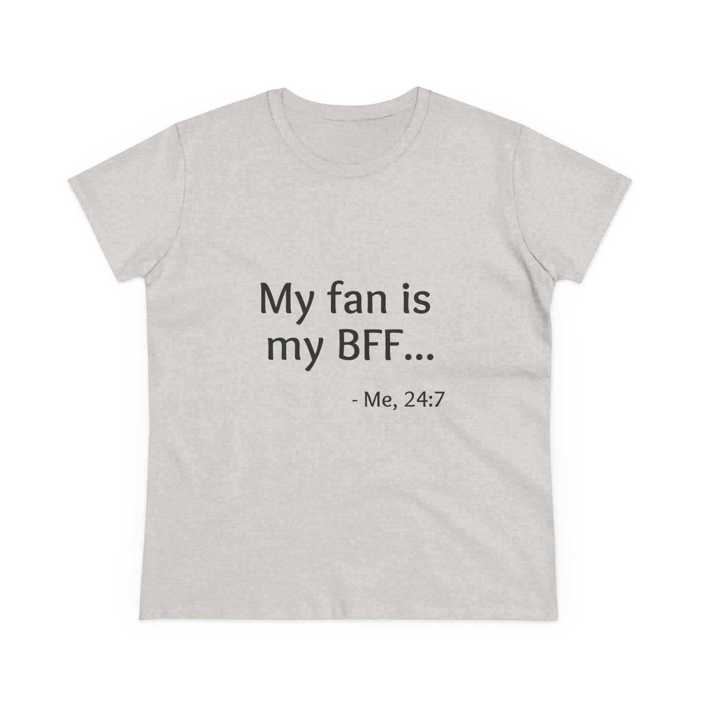 My Fan is My BFF T-shirt