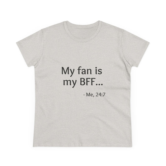 My Fan is My BFF T-shirt