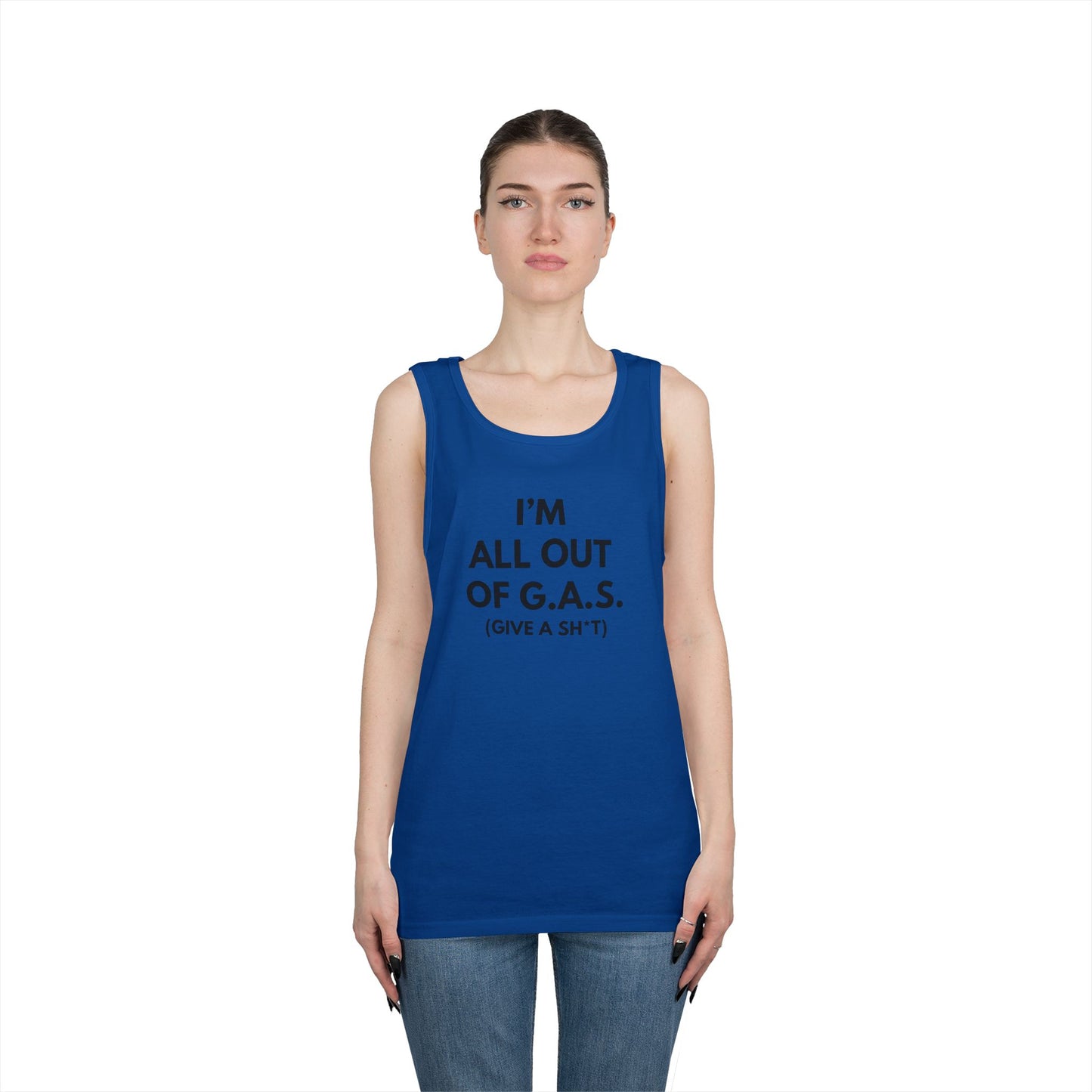 I'm All Out of G.A.S. (Give a Sh*t) Tank Top