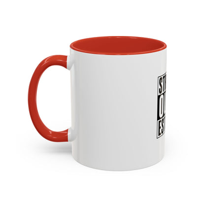 Straight Outta Estrogen Coffee Mug