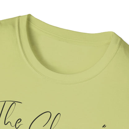 The Change Changed Me For The Better T-shirt